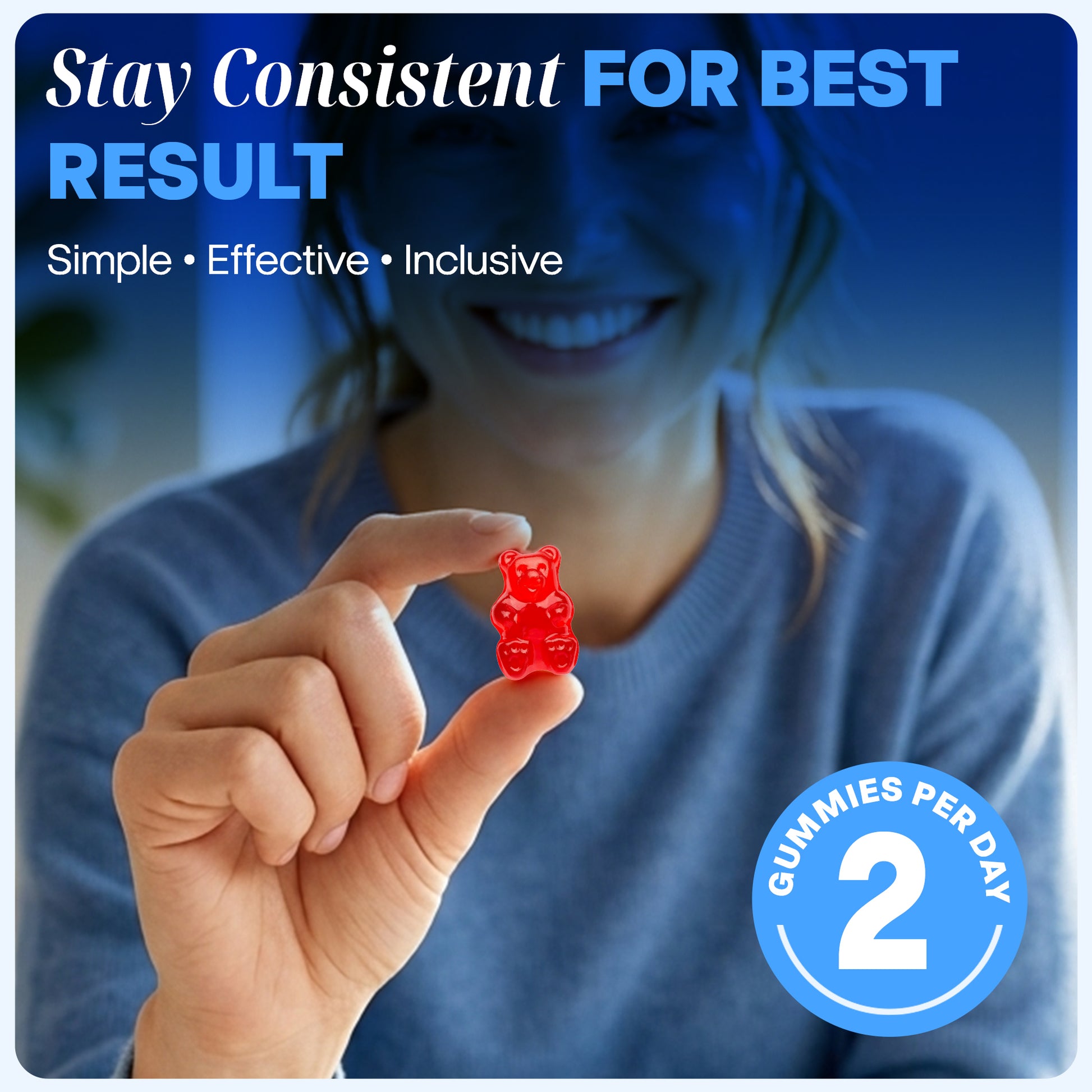 Person holding a red gummy bear with text about consistency and result.